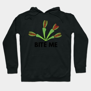 Venus fly trap bite me dionaea muscipula botany plant Hoodie